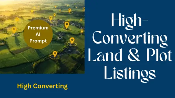AI Prompt for High-Converting Land & Plot Listings